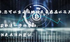 看起来您提到的“tokenim的地址无效”是一个具体