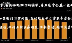 将Tokenim币转出通常需要遵